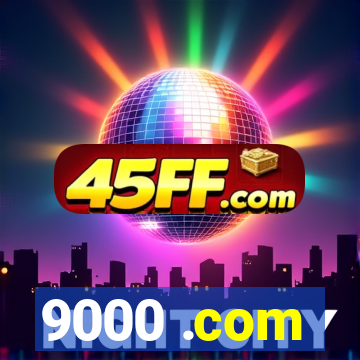 9000 .com